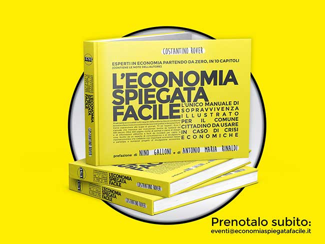 Nino Galloni e Antonio Maria Rinaldi firmano la prefazione al libro di Economia Spiegata Facile