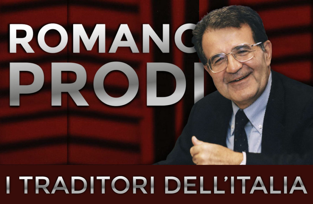 Romano Prodi, traditore dell'Italia